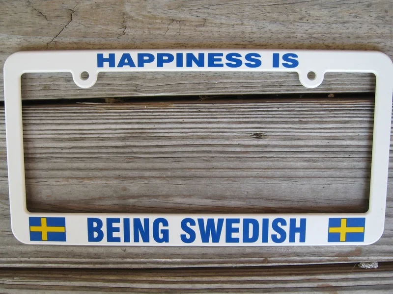Swedish license plate holder "Happiness is Being Swedish"
