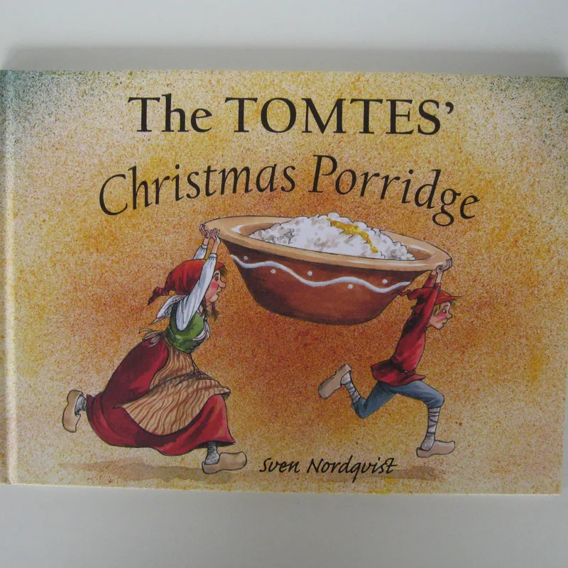 Tomte's Christmas Porridge  hardcover