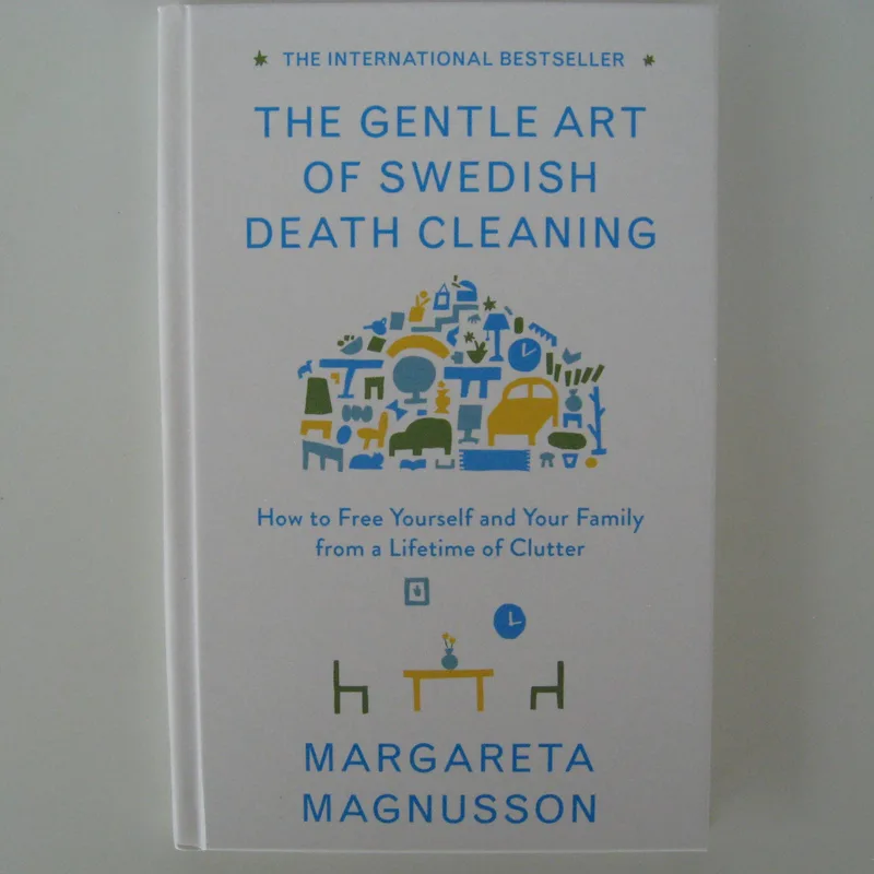 The Gentle Art of Swedish Death Cleaning  hardback