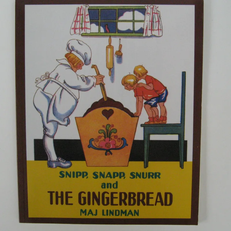 Snipp, Snaop, Snurr and the Gingerbread