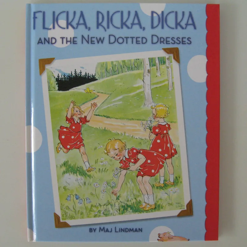 Flicka, Ricka Dicka and the New Dotted Dresses  hardcover